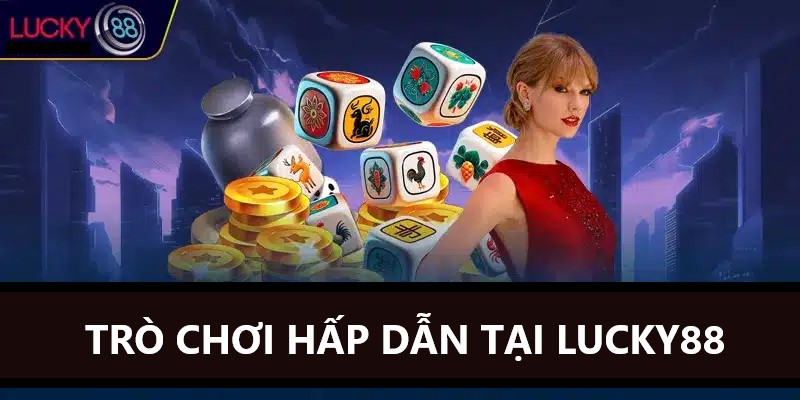 Trò chơi Casino online tại Lucky88