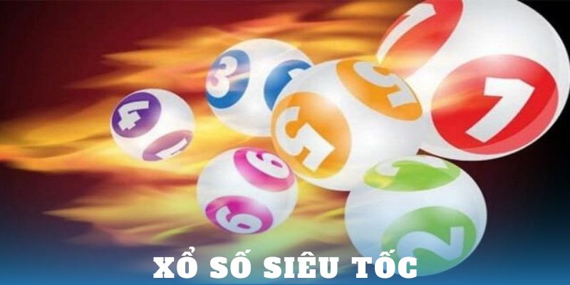 xổ số siêu tốc